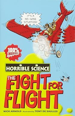 Horrible Science - The Fight For Flight