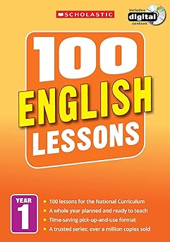 100 English Lessons Year 1 - 2014 National Curriculum Plan And Teach Study Guide