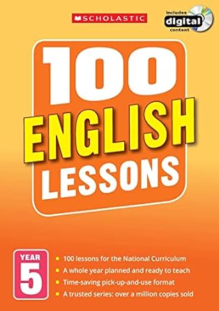 100 English Lessons Year 5 - 2014 National Curriculum Plan And Teach Book Study Guide