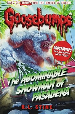 Goosebumps - The Abominable Snowman Of Pasadena