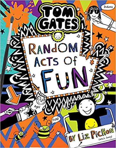 Tom Gates 19: Random Acts Of Fun