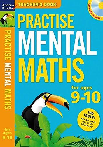 PRACTISE MENTAL MATHS FOR AGES 9-10: TEACHER'S BOO