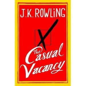 The Casual Vacancy J.k. Rowling