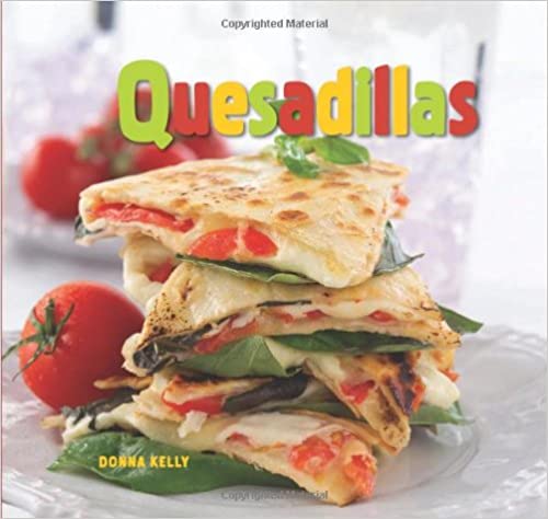 Quesadillas, New Edition