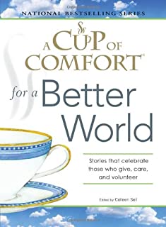 A Cup Of Comfort: For A Better World