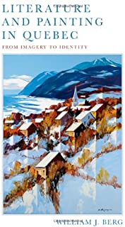 Literature And Painting In Quebec