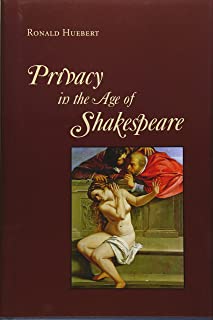 Privacy In The Age Of Shakespeare