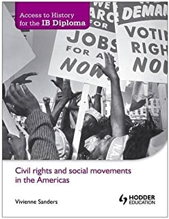 Civil Rights And Social Movements In The Americas
