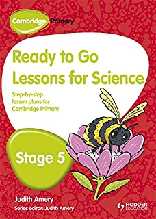 Cambridge Primary Ready To Go Lessons For Science Stage 5