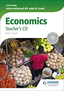 Cambridge International As & A Level Economics Teacher's Cd