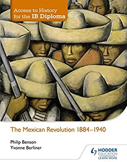 The Mexican Revolution 1910-40