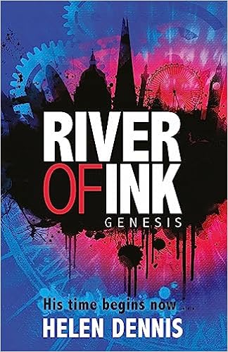 River Of Ink: Genesis By Helen Dennis