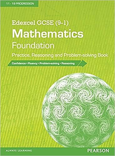 Edexcel Gcse (9-1) Mathematics: Foundation Practice, Reasoning And Problem-solving Book