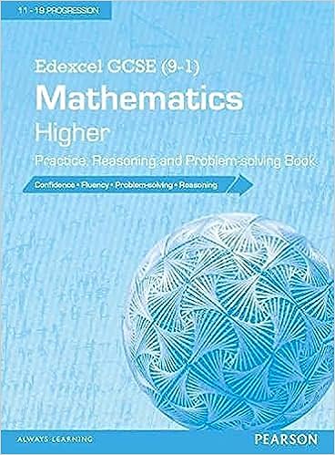 Edexcel Gcse (9-1) Mathematics: Higher Practice, Reasoning And Problem-solving Book