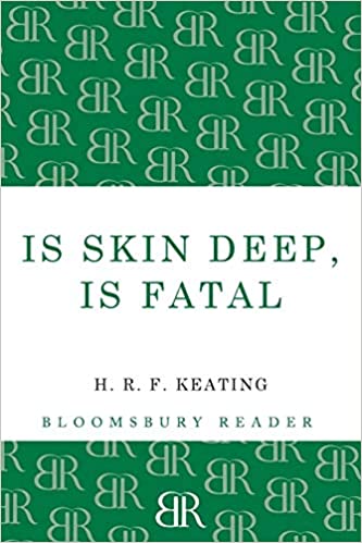 Is Skin Deep, Is Fatal