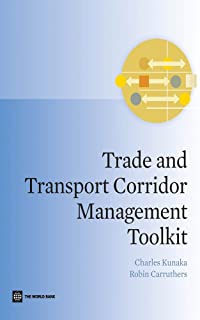 Trade And Transport Corridor Management Toolkit