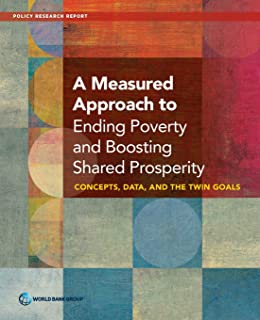 A Measured Approach To Ending Poverty And Boosting Shared...