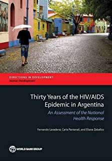 Thirty Years Of The Hiv/aids Epidemic In Argentina