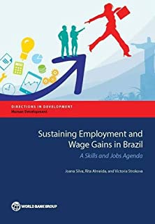 Sustaining Employment And Wage Gains In Brazil