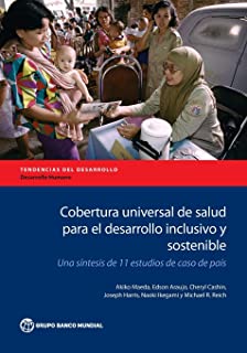 Cobertura Universal De Salud Para El Desarrollo Inclusivo Y