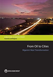 From Oil To Cities: Nigeria's Next Transformation