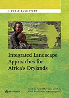 Integrated Landscape Approaches For Africa's Drylands