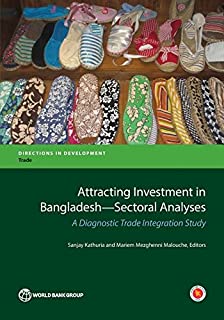 Attracting Investment In Bangladesh