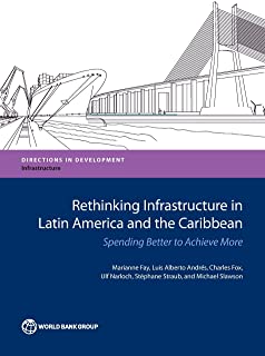 Rethinking Infrastructure In Latin America And The Caribbean