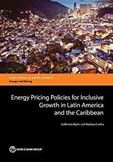 Energy Pricing Policies For Inclusive Growth In Latin Americ