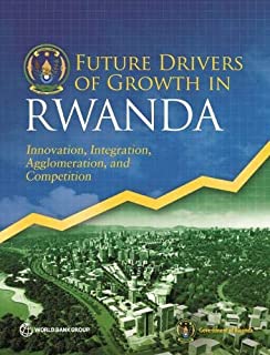 Future Drivers Of Growth In Rwanda