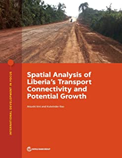 Spatial Analysis Of Liberia's Transport Connectivity And ..