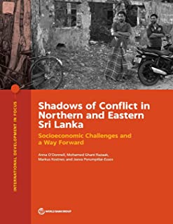 Shadows Of Conflict In Northern And Eastern Sri Lanka