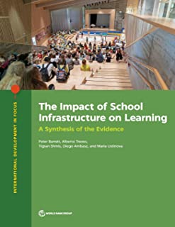 The Impact Of School Infrastructure On Learning