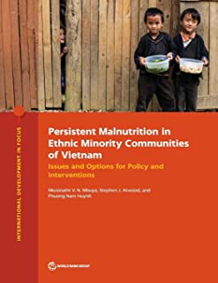 Persistent Malnutrition In Ethnic Minority Communities Of Vi