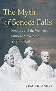 The Myth Of Seneca Falls