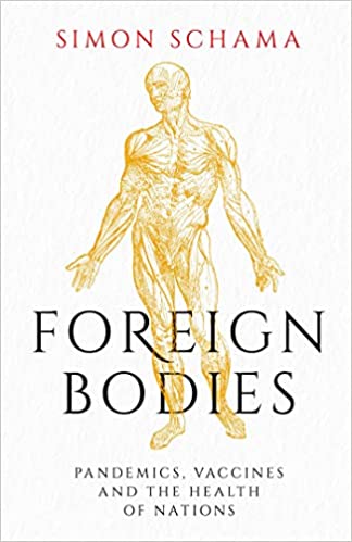 Foreign Bodies: Pandemics, Vaccines And The Health Of Nations