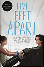 Five Feet Apart- Movie Tie Edition