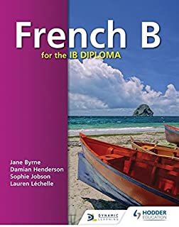 French B For The Ib Diploma Student Book