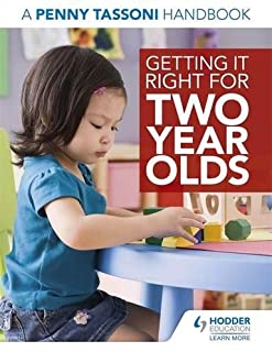 Getting It Right For Two Year Olds