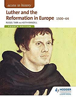 Luther And The Reformation In Europe 1500-64, 4/e