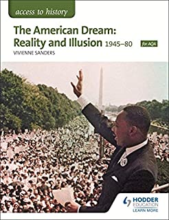 The American Dream: Reality And Illusion, 1945-1980