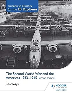 The Second World War And The Americas 1933-1945, 2/e