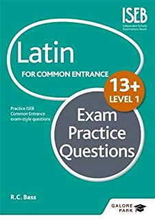 Latin For Common Entrance 13+ Exam Practice: Question Lev. 1