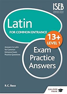 Latin For Common Entrance 13+ Exam Practice Answers. Level 1