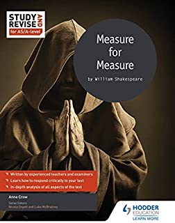 Study And Revise For As/a-level: Measure For Measure