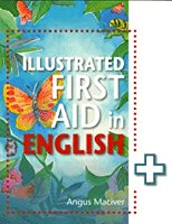 The Illustrated First Aid In English