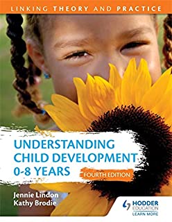 Understanding Child Development 0-8 Years, 2/e