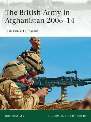 The British Army In Afghanistan 2006-14