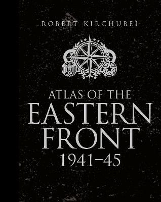 Atlas Of The Eastern Front