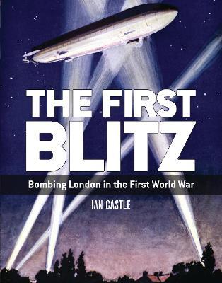 The First Blitz